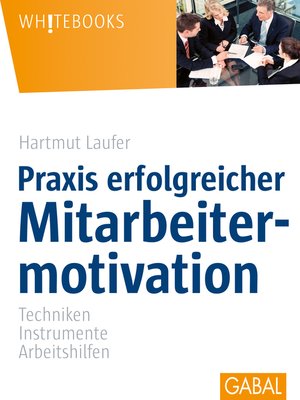 cover image of Praxis erfolgreicher Mitarbeitermotivation